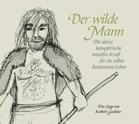 Eine Ultner Sage... Der wilde Mann